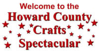 Howard County Crafts Spectacular West Friendship 2026