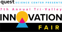 Tri-Valley Innovation Fair - Quest Science Center Pleasanton 2027